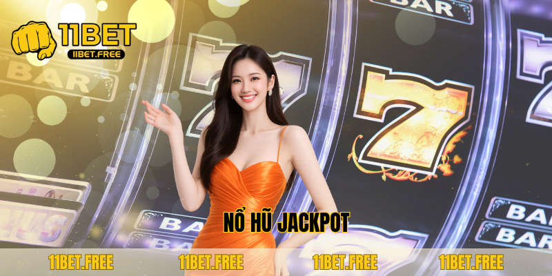 ảnh đại diện nổ hũ jackpot 11bet