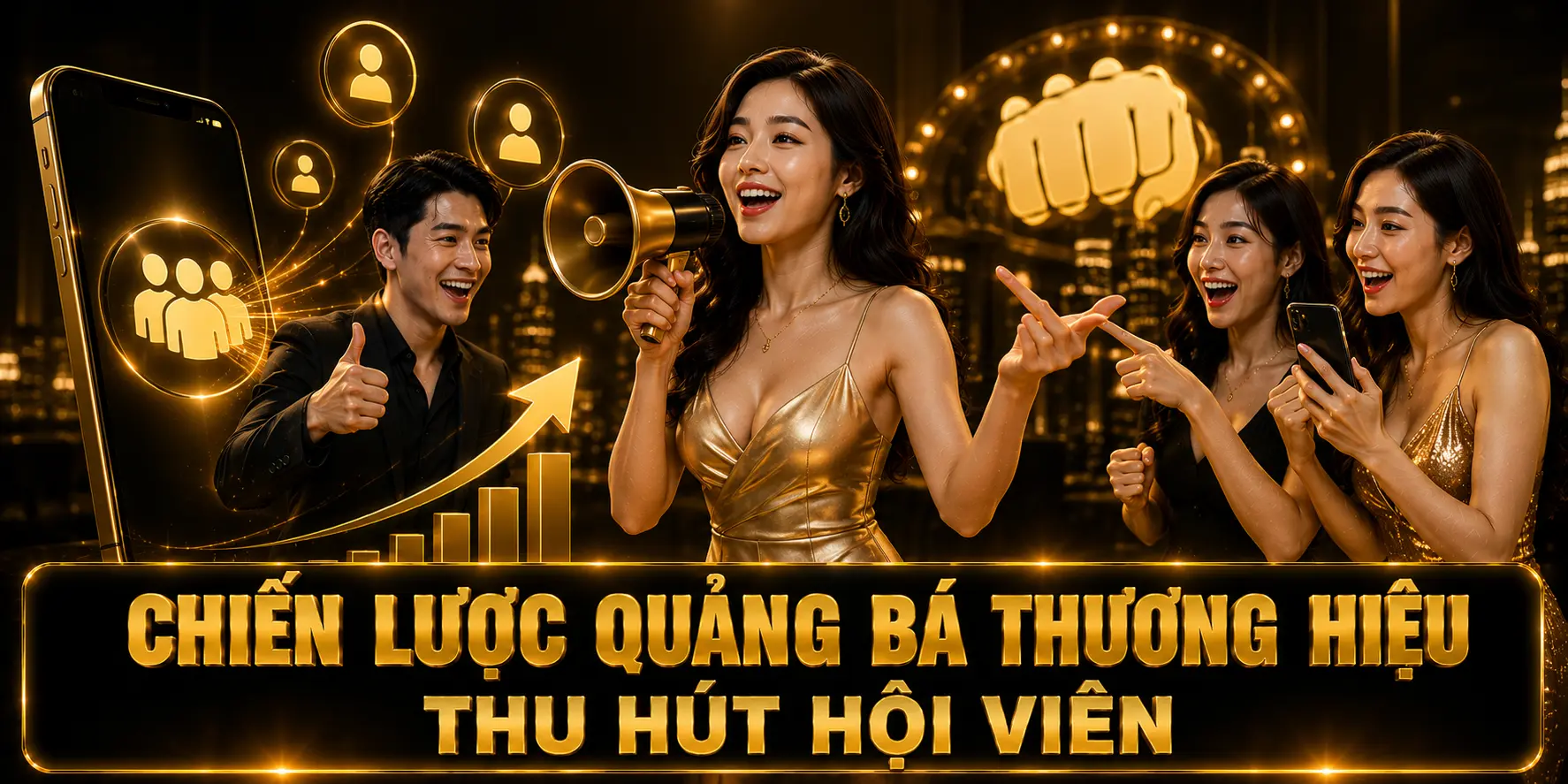 Chiến lược quảng bá thương hiệu thu hút hội viên
