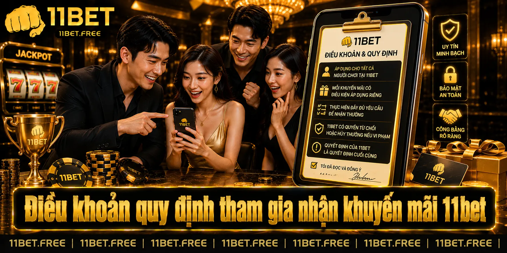 Điều khoản quy định tham gia nhận khuyến mãi 11bet
